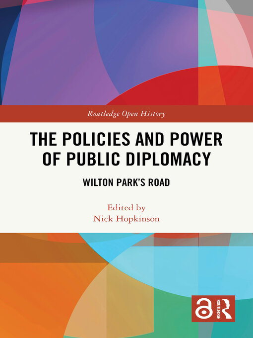 Title details for The Policies and Power of Public Diplomacy by Nick Hopkinson - Available